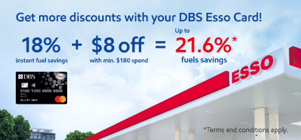 Enjoy even greater savings with the DBS Esso card!